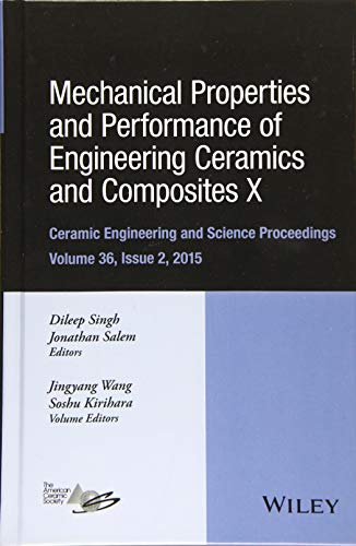 Mechanical Properties and Performance of Engineering Ceramics and Composites X  [Hardcover]