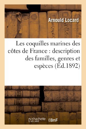 Coquilles Marines des Cotes de France  Description des Familles, Genres et Espe [Paperback]