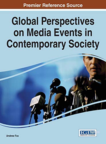 Global Perspectives On Media Events In Contemporary Society (advances In Media,  [Hardcover]