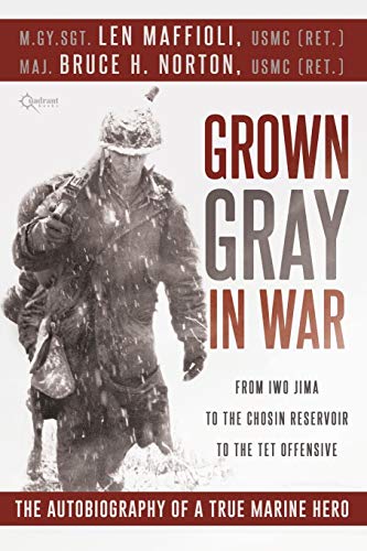 Grown Gray In War From Iwo Jima To The Chosin Reservoir To The Tet Offensive, T [Paperback]