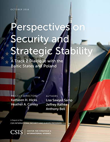 Perspectives on Security and Strategic Stability A Track 2 Dialogue with the Ba [Paperback]