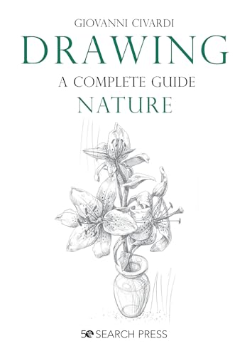 Drawing- A Complete Guide Nature [Paperback]