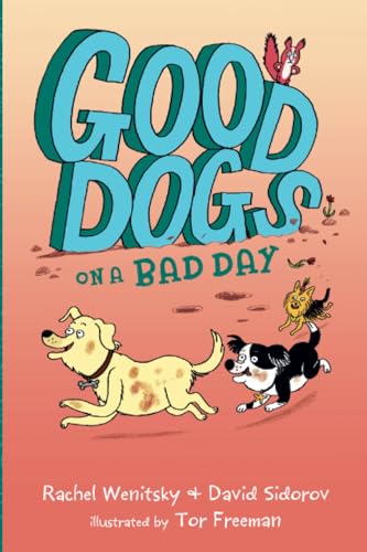 Good Dogs on a Bad Day [Paperback]