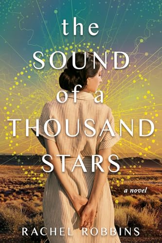 The Sound of a Thousand Stars A Novel [Hardcover]