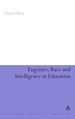 Eugenics, Race and Intelligence in Education [Hardcover]