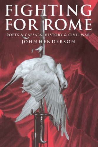 Fighting for Rome Poets and Caesars, History and Civil War [Hardcover]