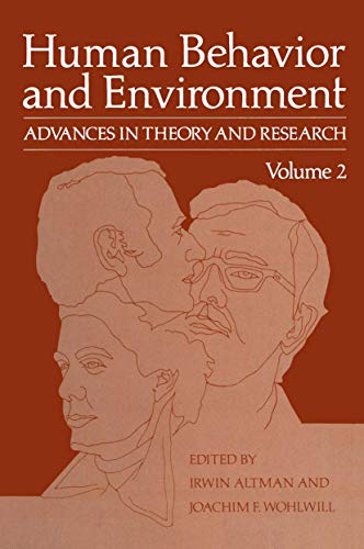 Human Behavior and Environment Advances in Theory and Research Volume 2 [Paperback]