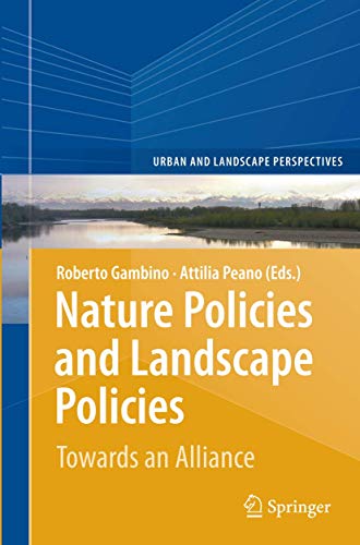 Nature Policies and Landscape Policies Towards an Alliance [Paperback]