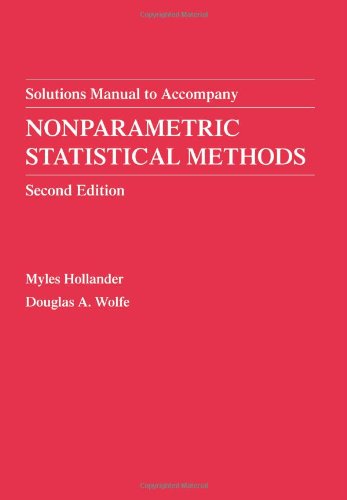 Nonparametric Statistical Methods, Solutions Manual [Paperback]