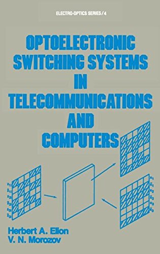 Optoelectronic Switching Systems in Telecommunications and Computers [Hardcover]