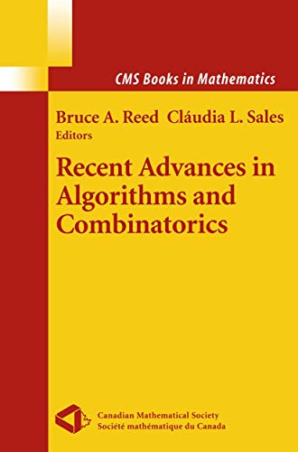 Recent Advances in Algorithms and Combinatorics [Hardcover]