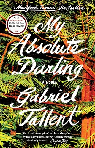 My Absolute Darling A Novel [Paperback]