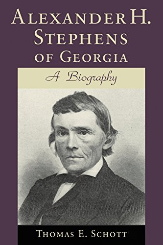 Alexander H. Stephens Of Georgia A Biography (southern Biography Series) [Paperback]