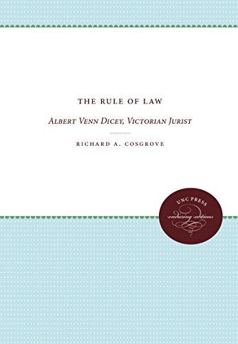 The Rule Of Law Albert Venn Dicey, Victorian Jurist (studies In Legal History) [Paperback]