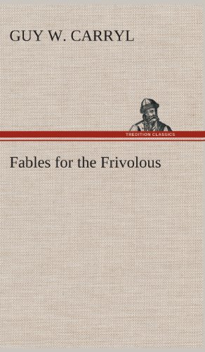 Fables for the Frivolous [Hardcover]