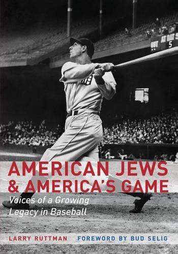 American Jews And America's Game Voices Of A Growing Legacy In Baseball [Paperback]