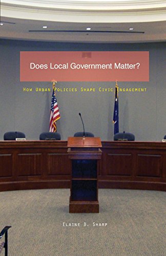Does Local Government Matter How Urban Policies Shape Civic Engagement [Paperback]