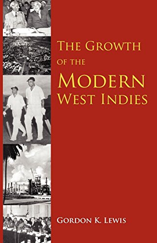 The Growth Of The Modern West Indies [Paperback]