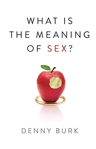 What Is The Meaning Of Sex [Paperback]