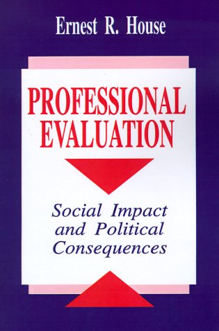 Professional Evaluation Social Impact and Political Consequences [Paperback]