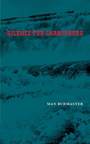 Silence For Carnivores [Paperback]