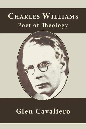 Charles Williams  Poet of Theology [Paperback]