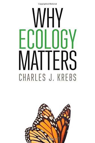 Why Ecology Matters [Paperback]