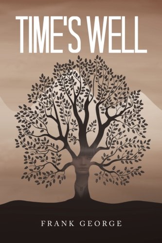 Time's Well [Paperback]