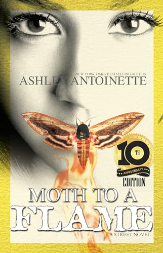 Moth to a Flame Tenth Anniversary Edition [Paperback]