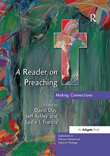 A Reader on Preaching Making Connections [Paperback]