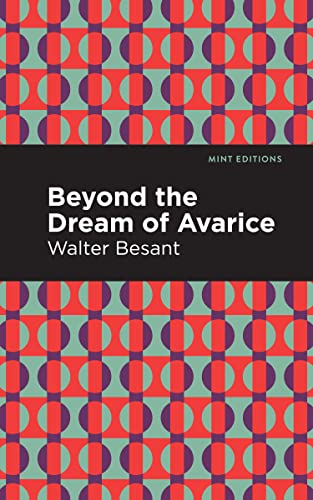 Beyond the Dreams of Avarice [Paperback]
