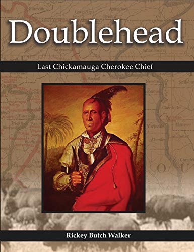 Doublehead  Last Chickamauga Cherokee Chief [Hardcover]
