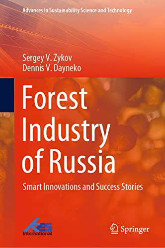 Forest Industry of Russia Smart Innovations and Success Stories [Hardcover]