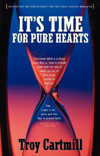 It's Time For Pure Hearts [Paperback]