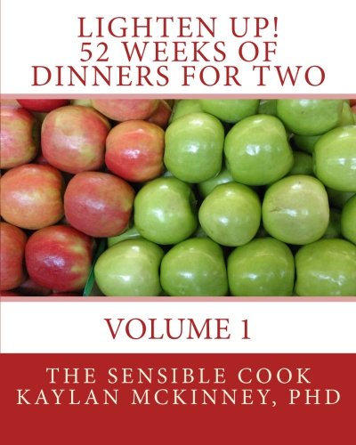 Lighten Up 52 Weeks Of Dinners For Two Volume 1 [Paperback]
