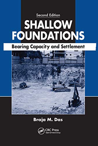 Shallow Foundations Bearing Capacity and Settlement, Second Edition [Paperback]