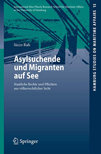 Asylsuchende und Migranten auf See Staatliche Rechte und Pflichten aus vlkerre [Paperback]