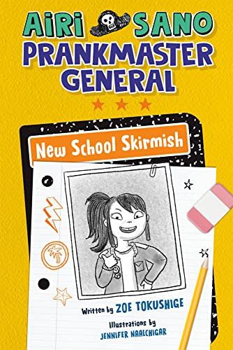 Airi Sano, Prankmaster General New School Skirmish [Hardcover]
