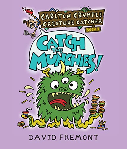 Carlton Crumple Creature Catcher 1 Catch the Munchies [Paperback]