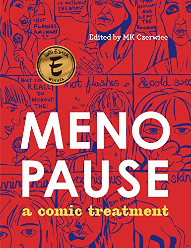 Menopause A Comic Treatment [Hardcover]