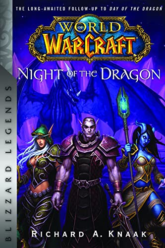 World of Warcraft Night of the Dragon Blizzard Legends [Paperback]