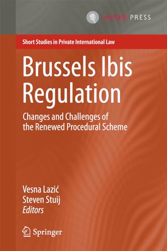 Brussels Ibis Regulation Changes and Challenges of the Renewed Procedural Schem [Hardcover]