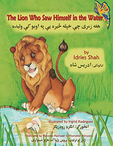 The Lion Who Saw Himself In The Water English-Pashto Edition (hoopoe Teaching-S [Paperback]