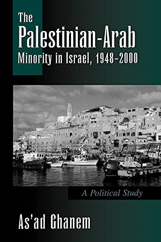 The Palestinian-Arab Minority In Israel, 1948-2000 (suny Series In Israeli Studi [Paperback]