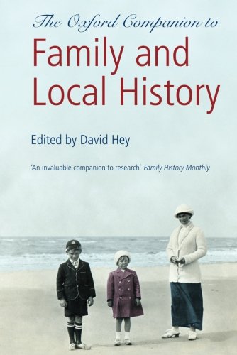 The Oxford Companion to Family and Local History [Paperback]