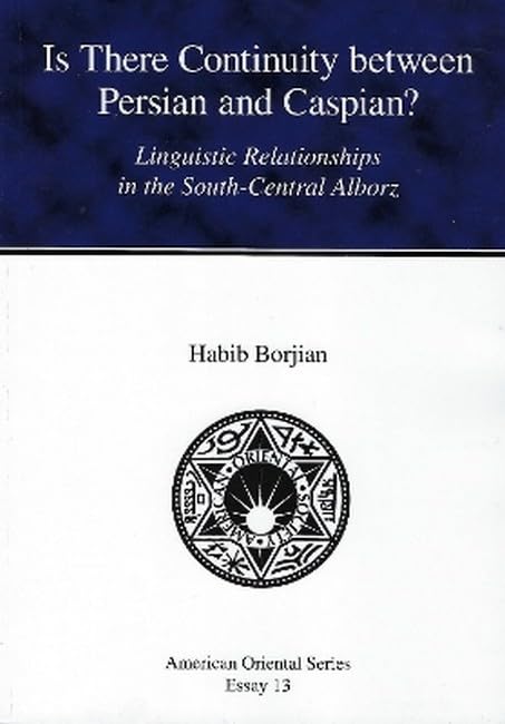 Is There Continuity between Persian and Caspian Linguistic Relationships in th [Paperback]