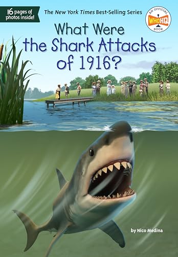 What Were the Shark Attacks of 1916 [Hardcover]