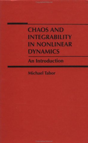 Chaos and Integrability in Nonlinear Dynamics An Introduction [Hardcover]