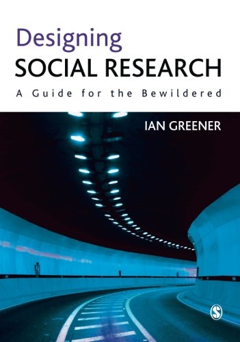 Designing Social Research A Guide for the Bewildered [Paperback]