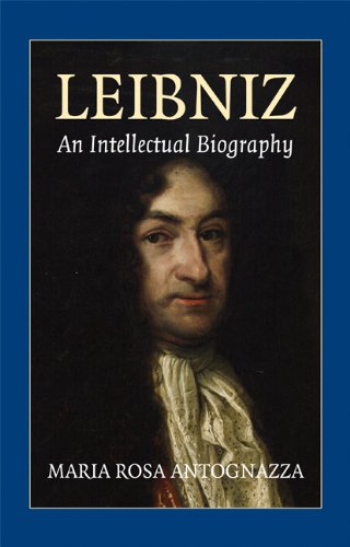 Leibniz An Intellectual Biography [Hardcover]
